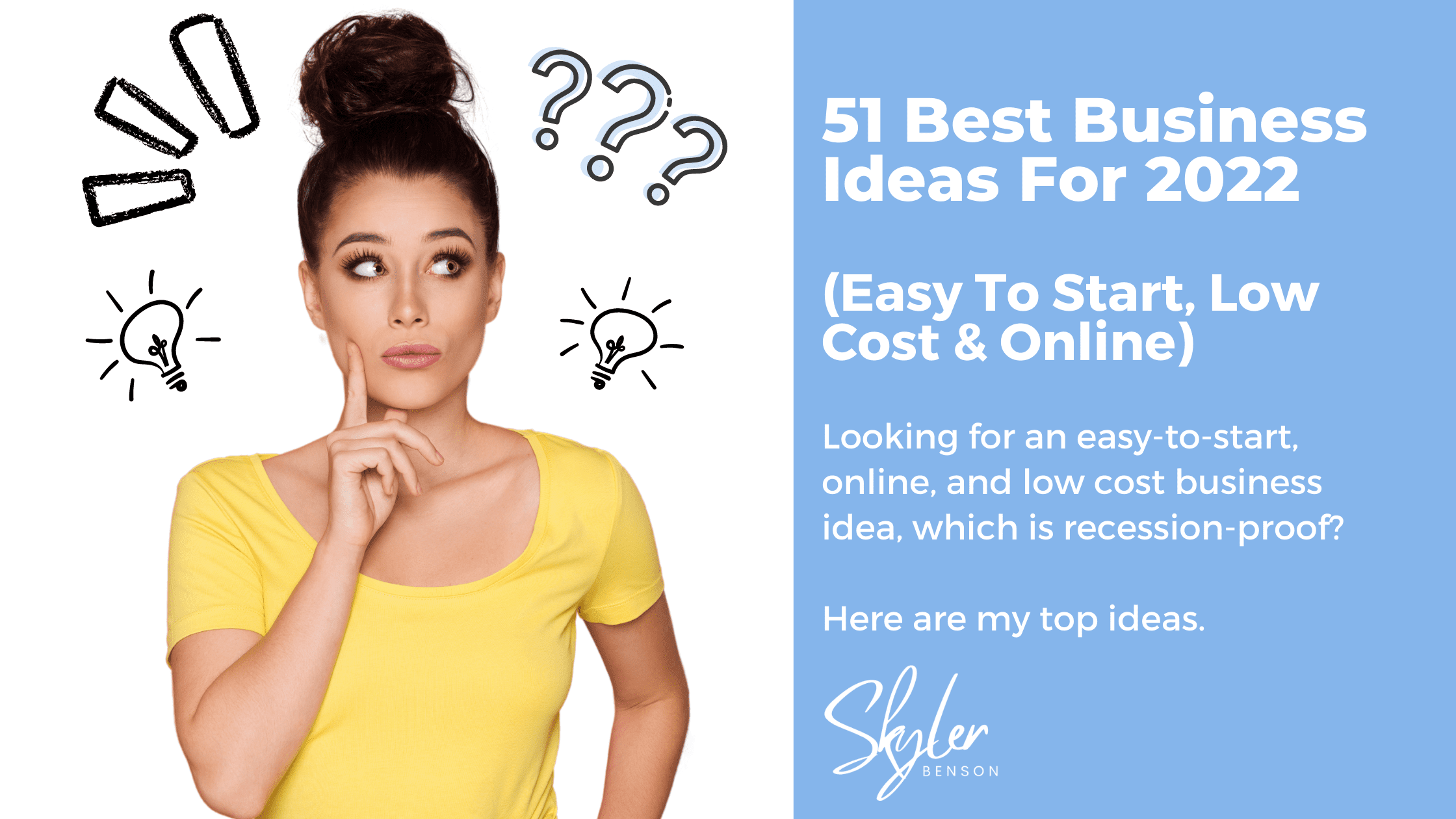 51 Best Business Ideas 2022 (Easy, Low Cost & Online)