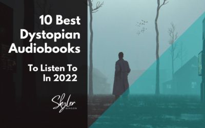 10 Best Dystopian Audiobooks to Listen to in 2022
