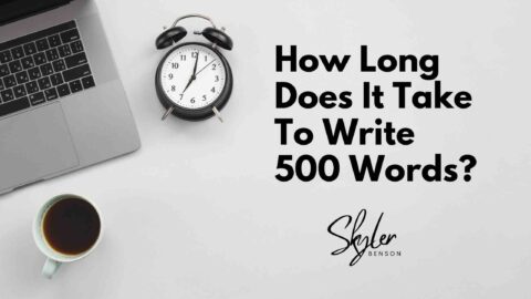 How Long Does It Take To Write 500 Words? - Skyler Benson
