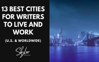 13 Best Cities For Writers To Live And Work (U.S. & Worldwide) in 2023