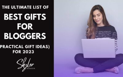 Ultimate List Of The Best Gifts For Bloggers in 2023 (30+ Practical Gift Ideas)
